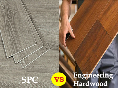 SPC flooring Vs engineered hardwood flooring