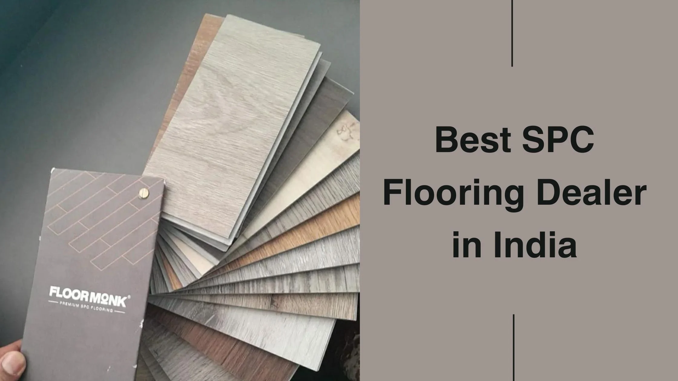 Best SPC Flooring Dealer In India