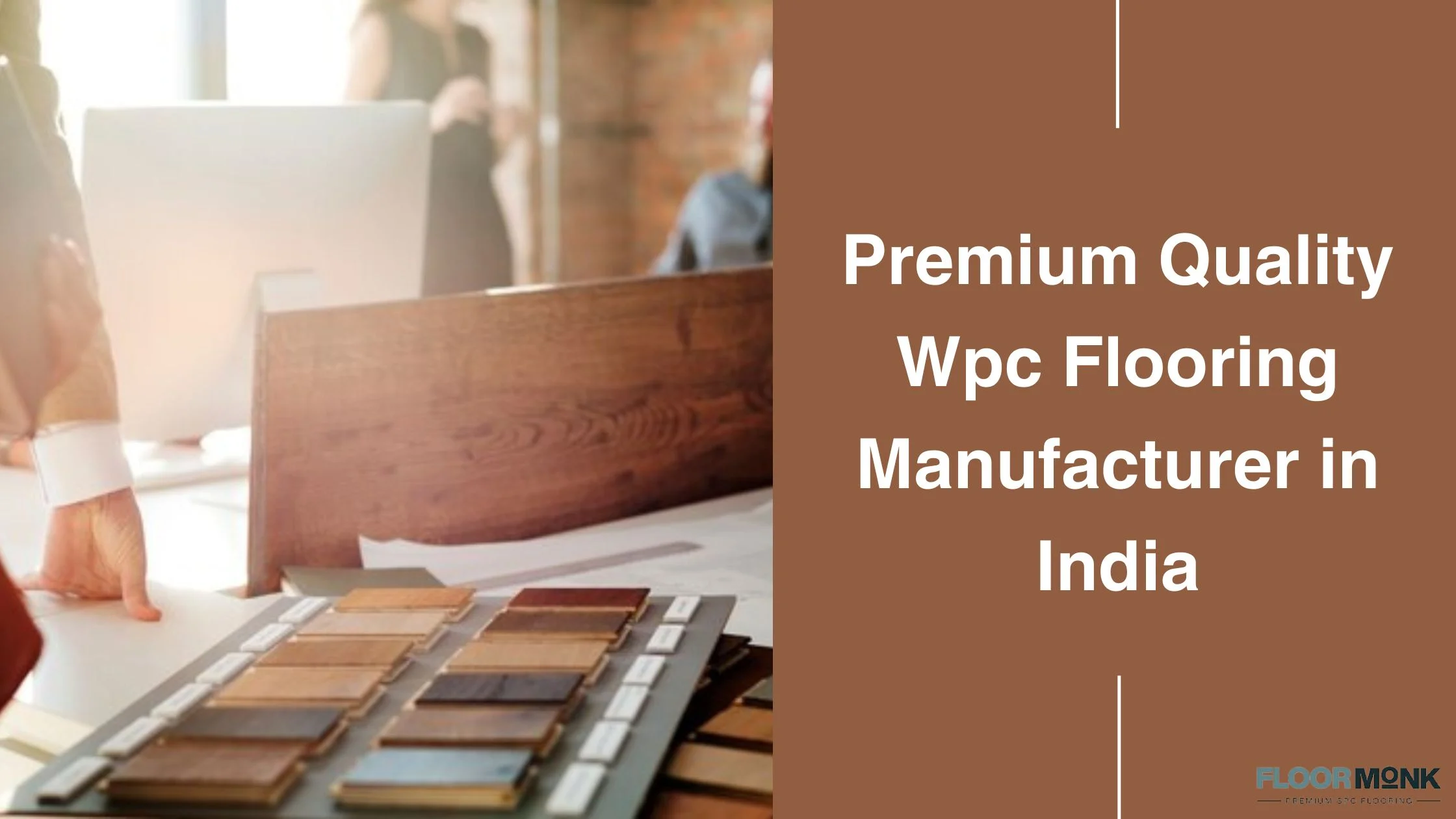 Premium Quality WPC Flooring Manufacturer In India