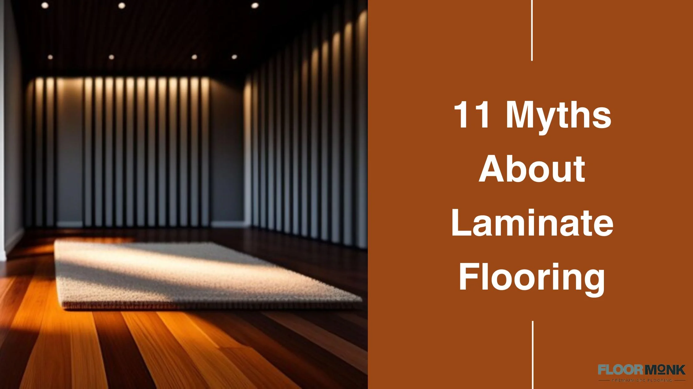 11 Myths About Laminate Flooring