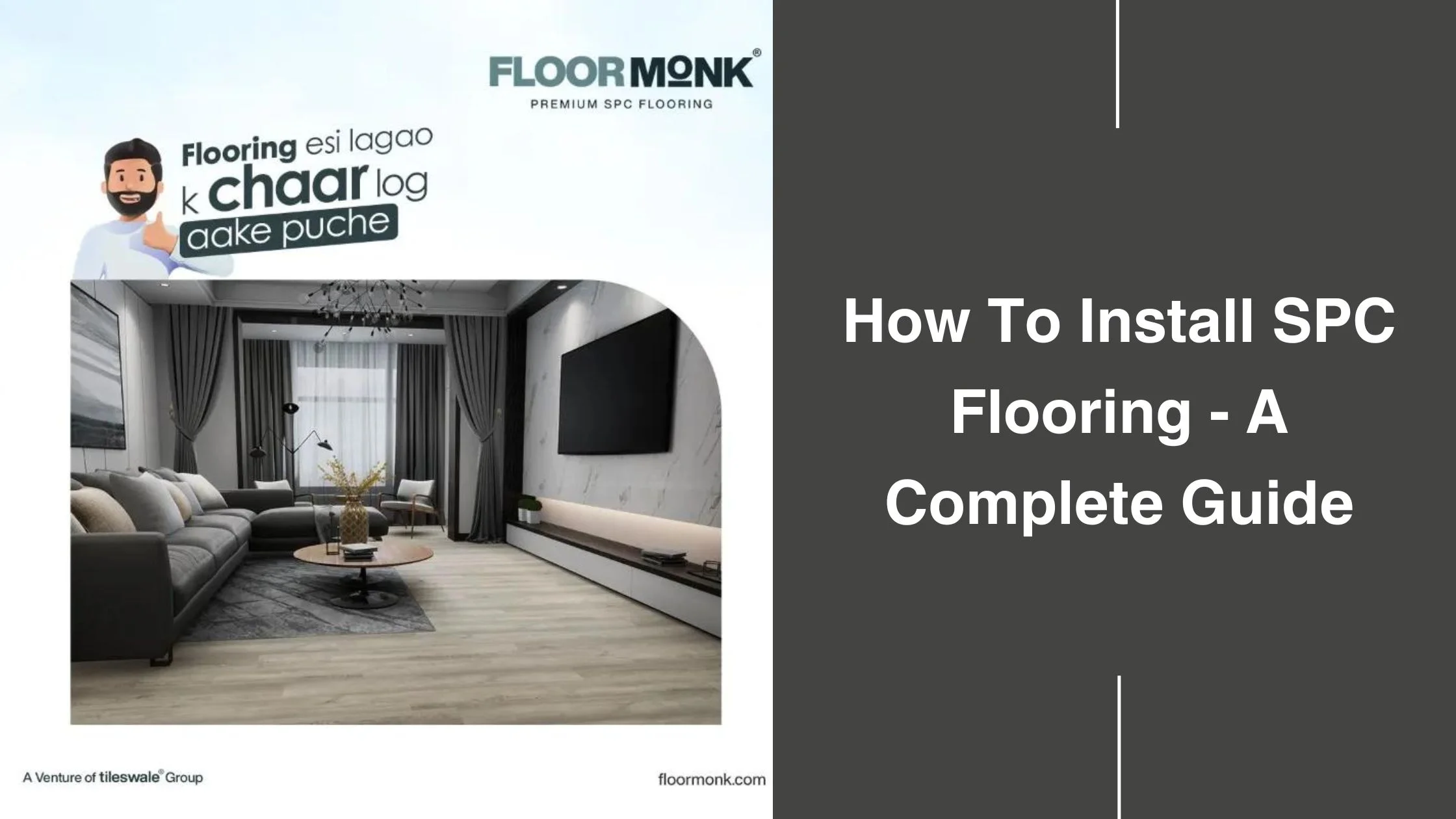 How To Install SPC Flooring - A Complete Guide