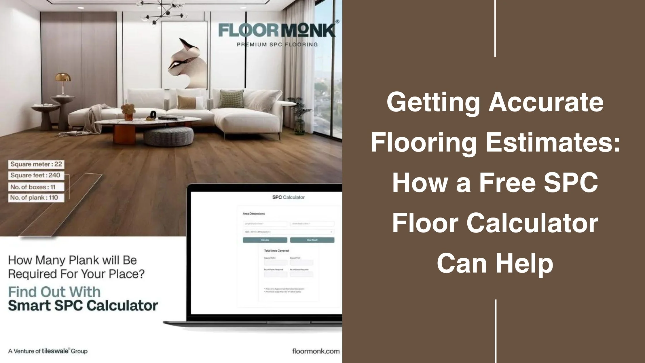 Getting Accurate Flooring Estimates: How A Free SPC Floor Calculator Can Help