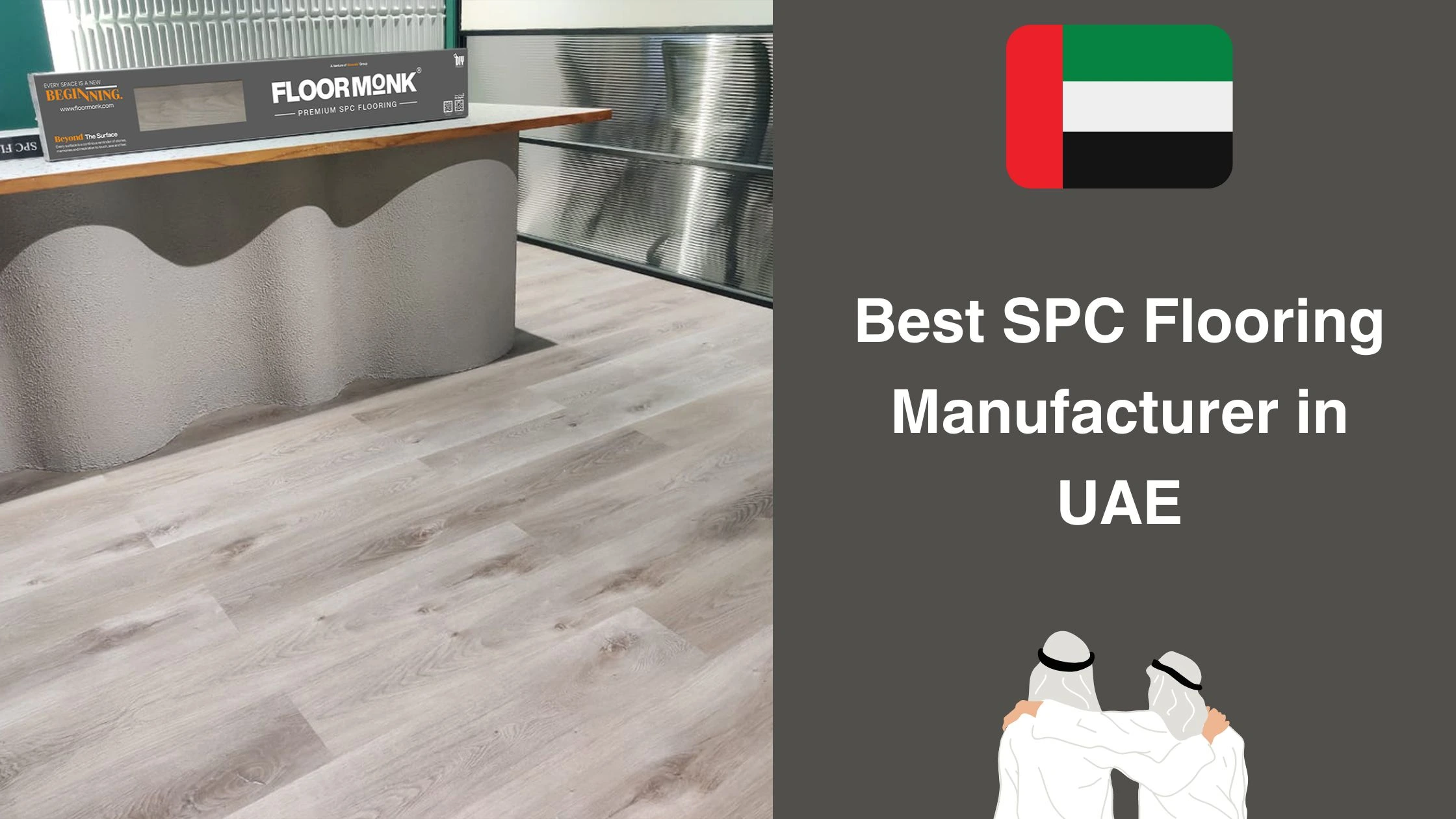 Best SPC Flooring Manufacturer In UAE