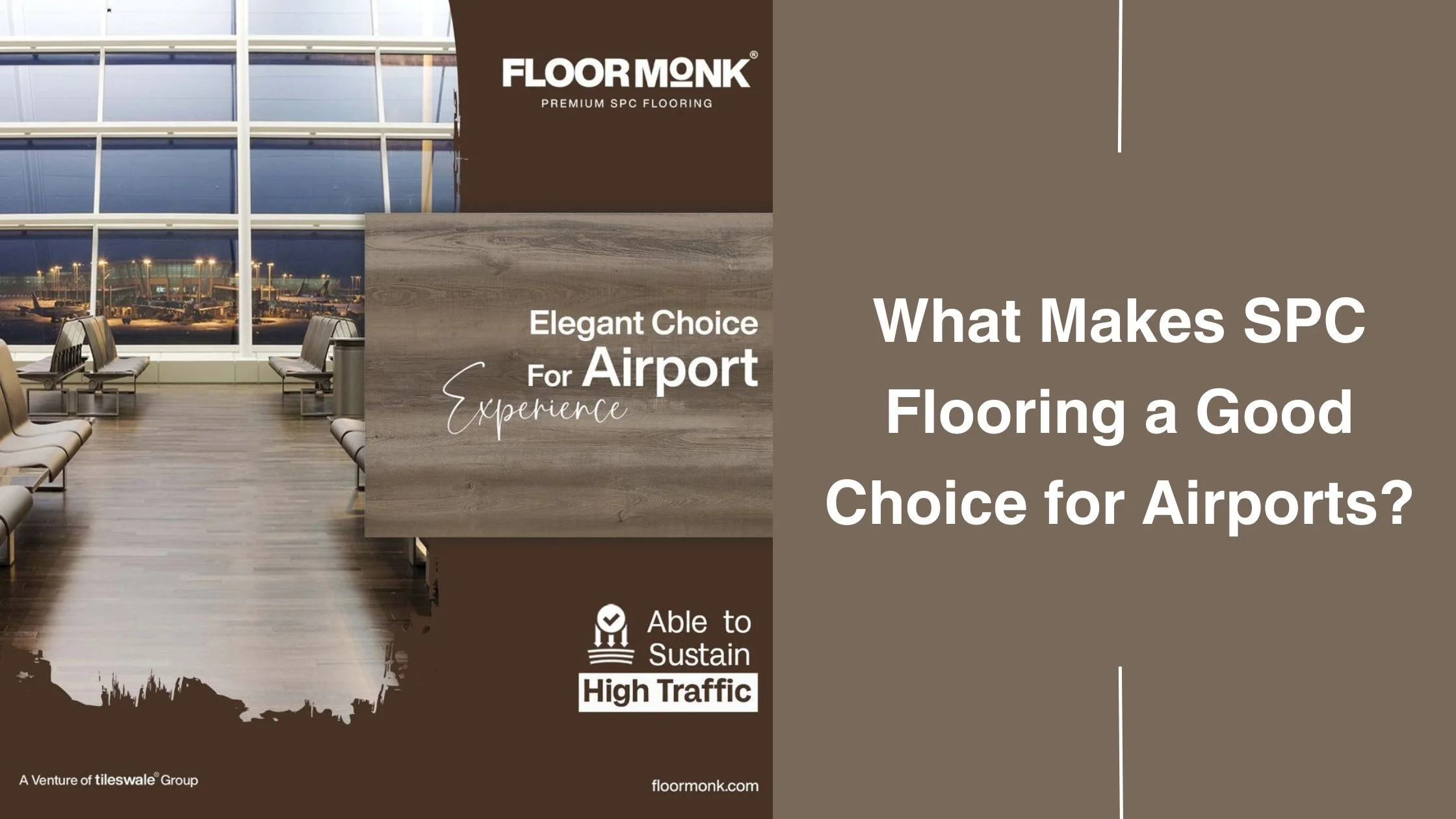 What Makes SPC Flooring A Good Choice For Airports? 