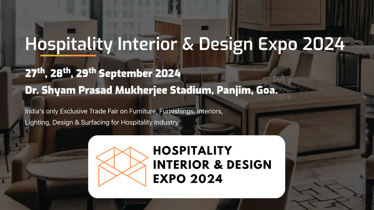 The Hospitality Interior & Design Expo 2024