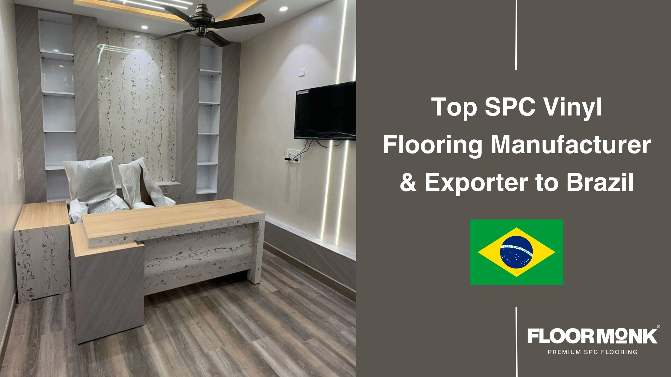 Top SPC Vinyl Flooring Manufacturer & Exporter To Brazil